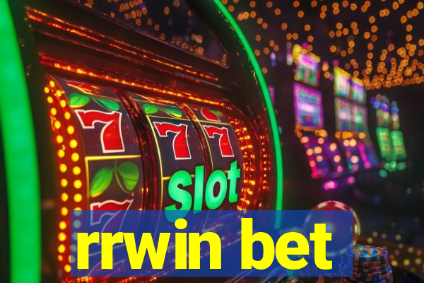 rrwin bet